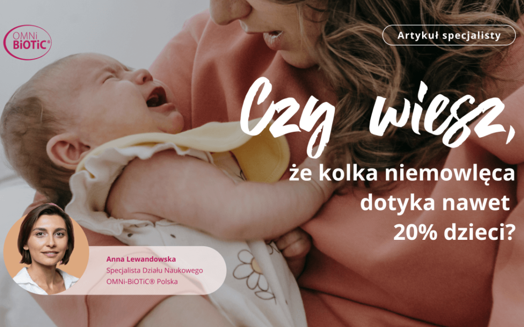 Mikrobiota jelitowa dziecka a kolka niemowlęca