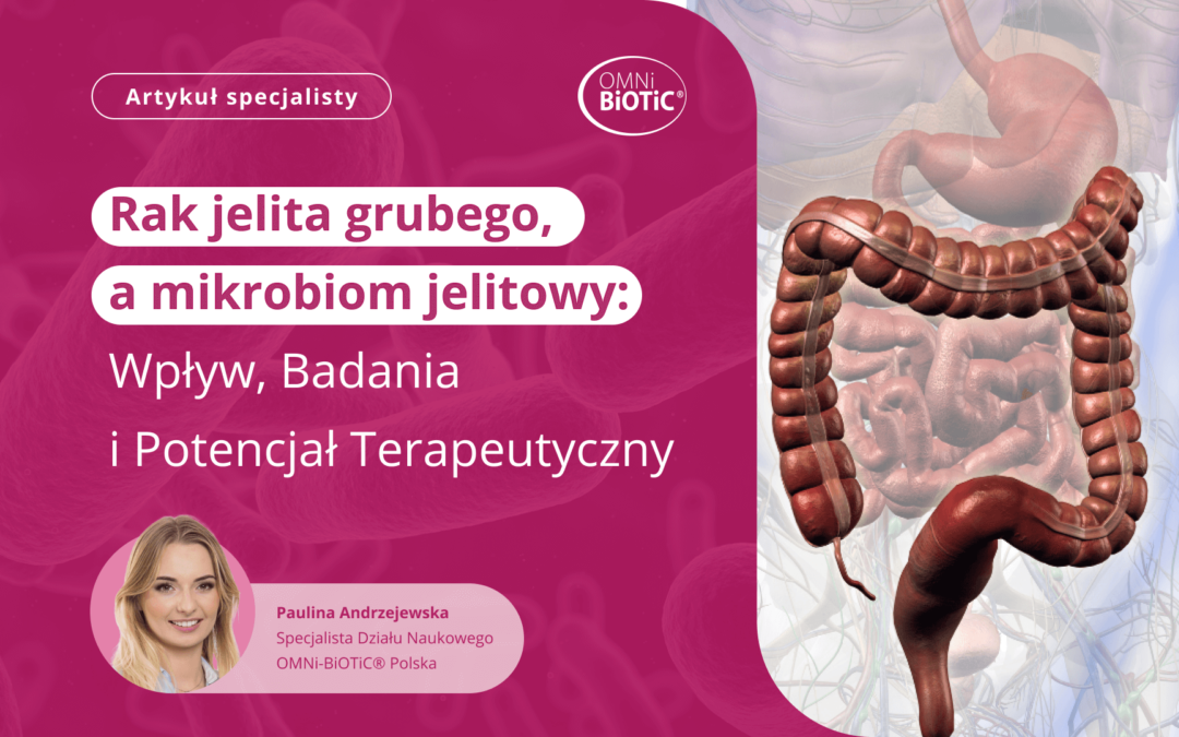OMNi BiOTiC RAK JELITA GRUBEGO A MIKROBIOM JELITOWY